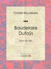 Baudelaire Dufays : Salon de 1846 - eBook
