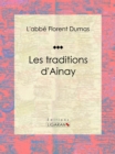 Les traditions d'Ainay : Essai historique - eBook