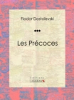 Les Precoces : Roman classique - eBook