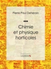 Chimie et physique horticoles - eBook