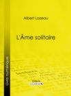 Ame solitaire - eBook