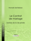 Le Contrat de mariage - eBook