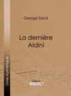 La derniere Aldini - eBook