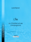 L'Ile : ou Christian et ses compagnons - eBook