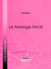Le Mariage force - eBook