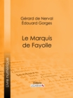 Le Marquis de Fayolle - eBook