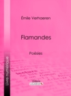Flamandes : Poesies - eBook