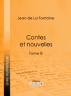 Contes et nouvelles : Tome III - eBook