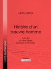 Histoire d'un pauvre homme - eBook