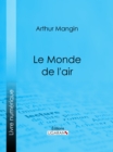 Le Monde de l'air - eBook