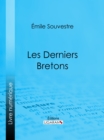 Les Derniers Bretons - eBook