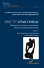 Droit et service public : Melanges en l'honneur du professeur Etienne Charles Lekene Donfack Volume 2 - eBook