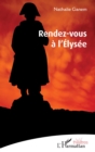 Rendez-vous a l'Elysee - eBook