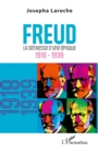Freud : La detresse d'une epoque 1918-1939 - eBook
