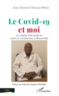 Le Covid-19 et moi : Le combat d'un medecin contre le coronavirus a Brazzaville - eBook