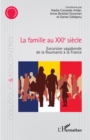 La famille au XXIe siecle : Excursion vagabonde de la Roumanie a la France - eBook