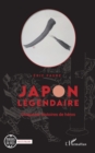 Japon legendaire : Cinquante histoires de heros - eBook