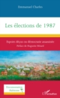 Les elections de 1987 : Espoirs decus ou democratie assassinee - eBook