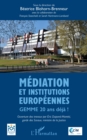 Mediation et institutions europeennes : GEMME 20 ans deja ! - eBook