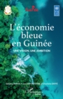 L'economie bleue en Guinee : Une vision, une ambition - eBook