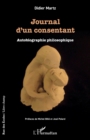 Journal d'un consentant : Autobiographie philosophique - eBook