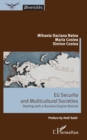 EU Security and Multicultural Societies : Dealing with a Russian Empire Revival - eBook