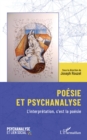 Poesie et psychanalyse : L'interpretation, c'est la poesie - eBook