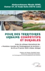 Pour des territoires urbains competitifs et durables : Actes du colloque international des « Premieres Journees de l'Amenagement du territoire » du 25 au 27 janvier 2023 a Dakar, Senegal - eBook