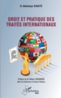 Droit et pratique des traites internationaux - eBook