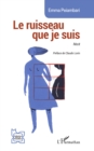 Le ruisseau que je suis - eBook