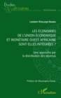 Les economies de l'union economique et monetaire ouest africaine sont-elles integrees? : Une approche par la distribution des revenus - eBook