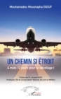 Un chemin si etroit : 4 mois 12 jours pour le decollage ! - eBook