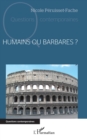 Humains ou Barbares ? - eBook