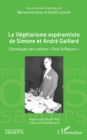 Le Vegetarisme esperantiste de Simone et Andre Gaillard : Chroniques des centres « Pour la Nature » - eBook