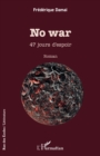 No war : 47 jours d'espoir - eBook