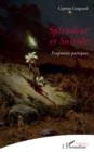 Splendeur et Suicide : Fragments poetiques - eBook