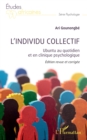 L'individu collectif : Ubuntu au quotidien et en clinique psychologique Edition revue et corrigee - eBook