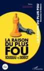 La raison du plus fou : Rousseau vs Diderot - eBook