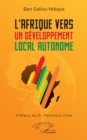 L'Afrique vers un developpement local autonome - eBook