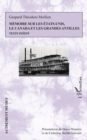 Memoire sur les Etats-Unis, le Canada et les Grandes Antilles : Texte inedit - eBook