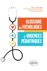 Glossaire des pathologies et urgences pediatriques - eBook