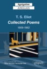 Agregation anglais 2024. T. S. Eliot. Collected Poems 1909-1962 - eBook