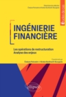 Ingenierie financiere : Les operations de restructuration. Analyse des enjeux. - eBook