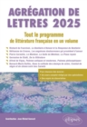 AGREGATION DE LETTRES 2025. TOUT LE PROGRAMME DE LITTERATURE FRANCAISE EN UN VOLUME : Richard de Fournival, Le Bestiaire d'Amour et la Response du Bestiaire ; Helisienne de Crenne, Les angoisses doulo - eBook