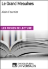 Le Grand Meaulnes d'Alain-Fournier - eBook