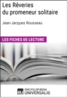 Les Reveries du promeneur solitaire de Jean-Jacques Rousseau - eBook
