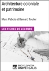 Architecture coloniale et patrimoine de Marc Pabois et Bernard Toulier - eBook