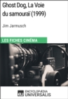 Ghost Dog, La Voie du samourai de Jim Jarmusch - eBook