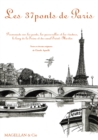 Les 37 ponts de Paris : Promenade sur les ponts, les passerelles et les viaducs, le long de la Seine et du canal Saint-Martin - eBook