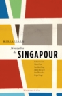 Nouvelles de Singapour : Recits de voyage - eBook